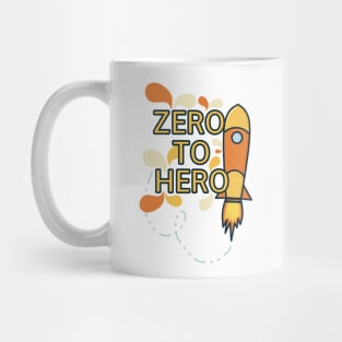 Zero to hero Mug